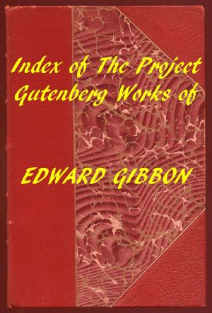 [Gutenberg 59509] • Index of the Project Gutenberg Works of Edward Gibbon